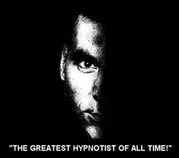 "THE GREATEST HYPNOTIST OF ALL TIME!" trademark