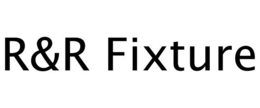 R&R FIXTURE trademark