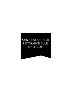 SAINT-JUST COLONIAL RESTORATION GLASS SINCE 1826 trademark