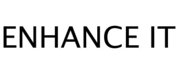 ENHANCE IT trademark