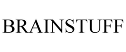 BRAINSTUFF trademark