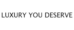 LUXURY YOU DESERVE trademark