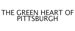 THE GREEN HEART OF PITTSBURGH trademark