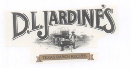 D.L. JARDINE'S TEXAS RANCH RECIPES trademark