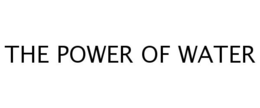 THE POWER OF WATER trademark