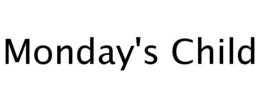 MONDAY'S CHILD trademark