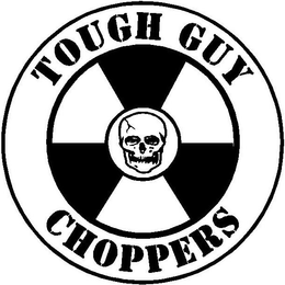 TOUGH GUY CHOPPERS trademark