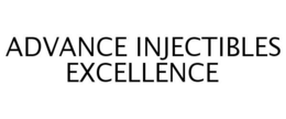 ADVANCE INJECTIBLES EXCELLENCE trademark