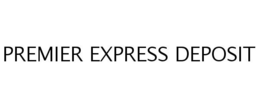 PREMIER EXPRESS DEPOSIT trademark
