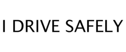 I DRIVE SAFELY trademark