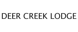 DEER CREEK LODGE trademark