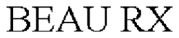BEAU RX trademark