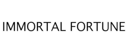 IMMORTAL FORTUNE trademark