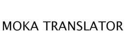 MOKA TRANSLATOR trademark