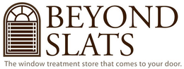 BEYOND SLATS THE WINDOW TREATMENT STORE THAT COMES TO YOUR DOOR. trademark