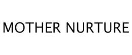 MOTHER NURTURE trademark