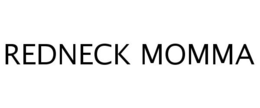 REDNECK MOMMA trademark
