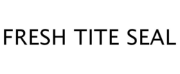 FRESH TITE SEAL trademark
