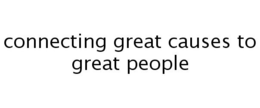 CONNECTING GREAT CAUSES TO GREAT PEOPLE trademark