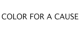 COLOR FOR A CAUSE trademark