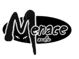 MENACE AUDIO trademark