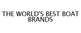THE WORLD'S BEST BOAT BRANDS trademark