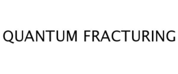 QUANTUM FRACTURING trademark