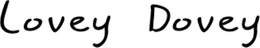 LOVEY DOVEY trademark