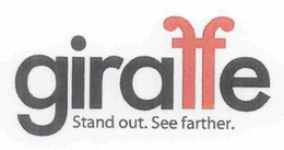 GIRAFFE STAND OUT. SEE FARTHER. trademark