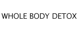 WHOLE BODY DETOX trademark