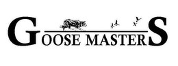 GOOSE MASTERS trademark