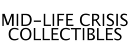 MID-LIFE CRISIS COLLECTIBLES trademark