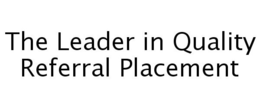THE LEADER IN QUALITY REFERRAL PLACEMENT trademark