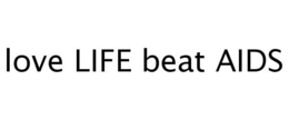 LOVE LIFE BEAT AIDS trademark