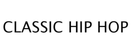 CLASSIC HIP HOP trademark