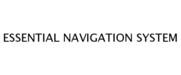 ESSENTIAL NAVIGATION SYSTEM trademark