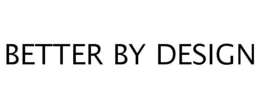 BETTER BY DESIGN trademark