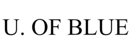 U. OF BLUE trademark