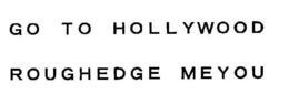 GO TO HOLLYWOOD ROUGHEDGE MEYOU trademark