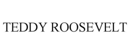 TEDDY ROOSEVELT trademark
