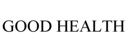 GOOD HEALTH trademark