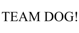TEAM DOG! trademark