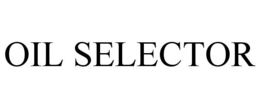 OIL SELECTOR trademark