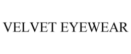 VELVET EYEWEAR trademark