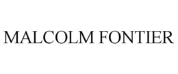 MALCOLM FONTIER trademark
