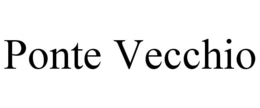 PONTE VECCHIO trademark
