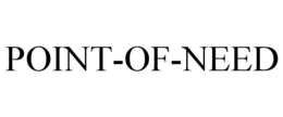 POINT-OF-NEED trademark