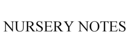 NURSERY NOTES trademark