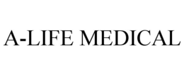 A-LIFE MEDICAL trademark