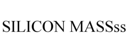 SILICON MASSSS trademark